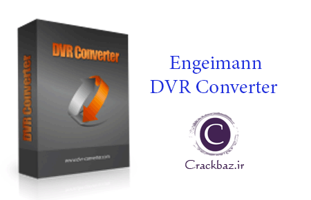 دانلود کرک Engeimann DVR Converter 3.0.11.404